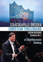 Bruckner: Symphony No. 2: Staatskapelle Dresden