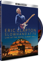 Eric Clapton: Slowhand At 70: Live At The Royal Albert Hall (4K Ultra HD)