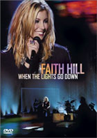 Faith Hill: When The Lights Go Down (DTS)