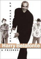 Harry Belafonte: An Evening With Harry Belafonte And Friends