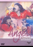 Angela Spivey: Determined