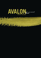 Avalon: Testify To Love: Live In Concert