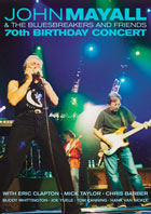 John Mayall And The Bluesbreakers And Friends: 70th Birthday Concert