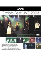 Crabb Family: Crabb Fest Live 2003