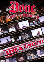 Bone Thugs-N-Harmony: Live And Uncut!