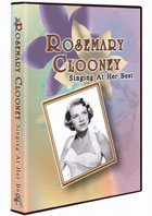Rosemary Clooney: Singing At Her Best