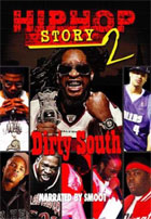 Hip Hop Story 2: Dirty South