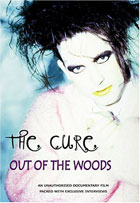 Cure: Out Of The Woods: Unauthorized