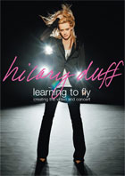 Hilary Duff: Learning To Fly