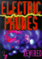 Electric Prunes: Rewired (Snapper Label)