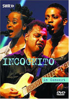 Incognito: In Concert: Ohne Filter