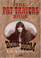 Pat Travers Band: Boom Boom: Live At The Diamond