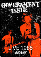 Government Issue: Live 1985: Flipside