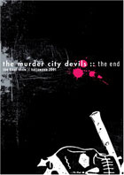 Murder City Devils: The End: Final Show Halloween 2001