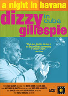 Night In Havana: Dizzy Gillespie In Cuba