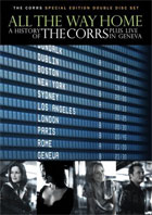 Corrs: All The Way Home: History Of The Corrs: Live In Geneva