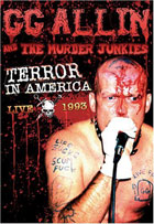 GG Allin: Terror In America: Live 1993