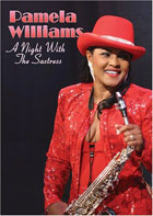 Pam Williams: A Night With The Saxtress
