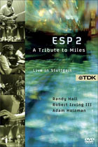 Randy Hall: ESP 2: A Tribute To Miles (DTS)