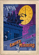 Arena: Smoke And Mirrors