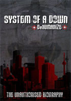 System Of A Down: Dehumanize