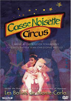 Tchaikovsky: Casse-Noisette Circus: Le Ballets De Monte Carlo