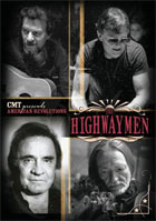 Highwaymen: CMT Presents American Revolutions