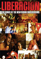 Liberacion: Songs Of The Cuban Underground