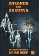Uriah Heep: Wizards And Demons