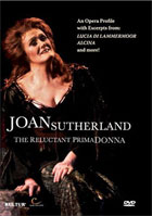 Joan Sutherland: Dame Joan Sutherland: The Reluctant Prima Donna