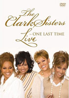 Clark Sisters: Live: One Last Time