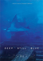 Audio Visual Connect Series: Deep Still Blue: Featuring 2002 (DVD/CD Combo)