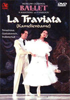 Verdi: La Traviata: Ballet: Moscow Classikal Ballet: Vera Timashova / Alexander Gorbatsevich / Valery Trofemchuk