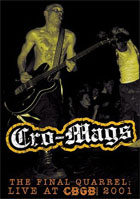 Cro-Mags: Final Quarrel: Live At CBGB 2001