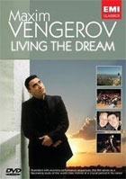 Maxim Vengerov: Living The Dream