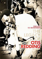 Otis Redding: Dreams To Remember: The Legacy Of Otis Redding