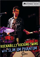 Slim Jim Phantom: Rockabilly Rocking Swing