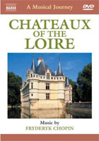 Musical Journey: Chateaux Of The Loire