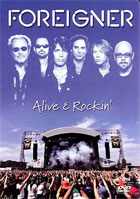 Foreigner: Alive And Rockin'