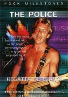 Police: Regatta De Blanc: Rock Milestones