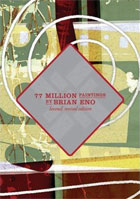 Brian Eno: 77 Million Paintings By Brian Eno