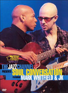Mark Whitfield And JK: The Jazz Channel Presents: BET On Jazz (DTS)