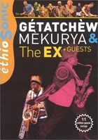 Getatchew Mekurya: Getatchew Mekurya & The Ex + Guests