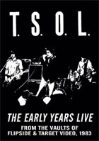 T.S.O.L.: Early Years Live
