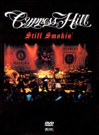 Cypress Hill: Still Smokin'
