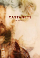 Castanets: Tendrils: A Video Document By Mia Ferm