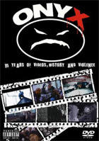Onyx: 15 Years Of Videos History & Violence