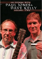 Paul Jones And Dave Kelly: An Evening With Paul Jones And Dave Kelly Vol. 2