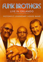 Funk Brothers: Live In Orlando