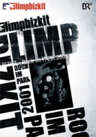 Limp Bizkit: Rock IM Park 2001